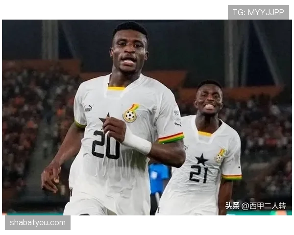加纳冲击2026世界杯:非洲劲旅能否重返决赛圈 加纳冲击2026世界杯:非洲劲旅能否重返决赛圈